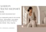 design a modern trend fashion report powerpoint presentation